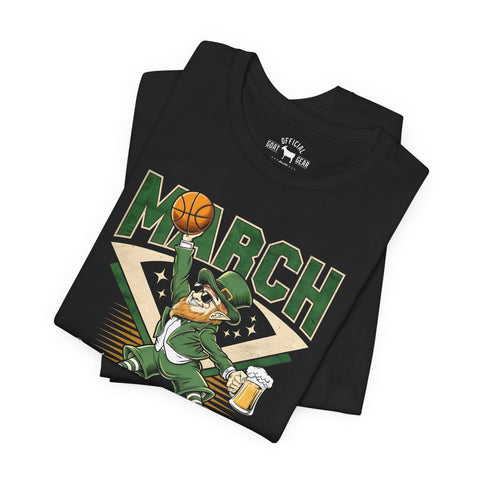 Image of March Madness - Funny St Patrick's Day Tshirt - Black - Basketball - Irish - St Paddy's Day