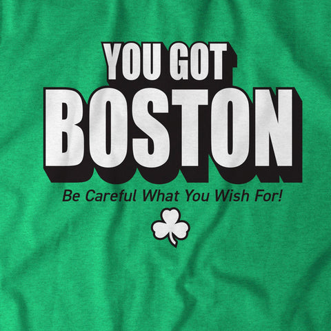 Image of You Got Boston - Green T-shirt - Boston Basketball