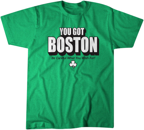 Image of You Got Boston - Green T-shirt - Boston Basketball