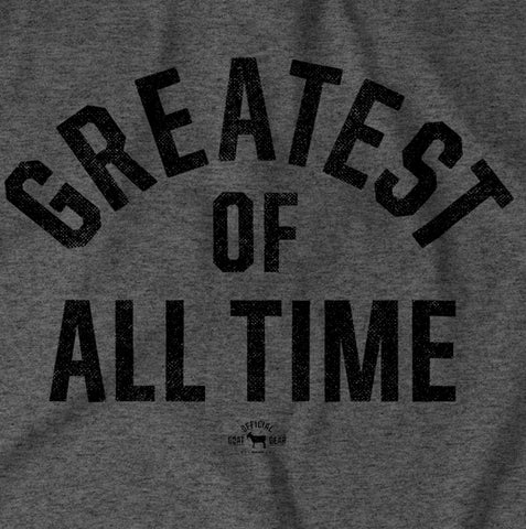 Image of "Greatest Of All Time" Gray T-shirt